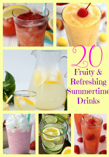 20 Fruity & Refreshing Summertime Drinks