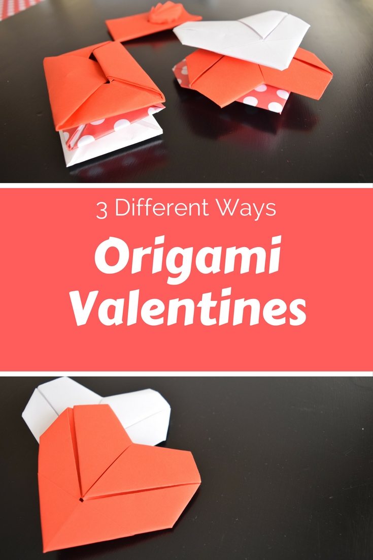 Fold a note of valentines for your kids with these three origami valentines #valenines #valentinesday #origami #kidcraft