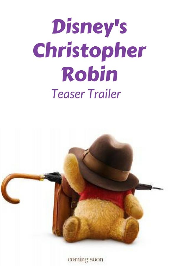 Watch the trailer for Disney's Christopher Robin and hear the voice of childhood call you back #WinnethePooh #ChristopherRobin #Disneymovies #2018movies
