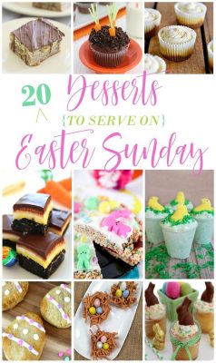 20 Easter Sunday Desserts All Will Love | FaVe Mom